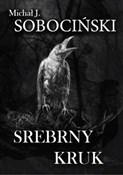 Polska książka : Srebrny Kr... - Michał Sobociński