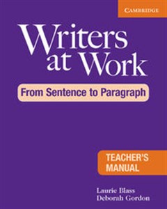 Picture of Writers at Work: From Sentence to Paragraph Teacher's Manual