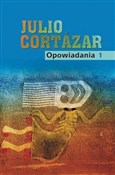 Opowiadani... - Julio Cortazar -  foreign books in polish 