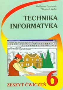 Picture of Technika informatyka 6 zeszyt ćwiczeń Szkoła podstawowa