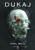Polska książka : Król Bólu - Jacek Dukaj