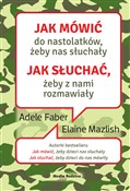 Polska książka : Jak mówić ... - Adele Faber, Elaine Mazlish