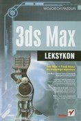 3ds Max Le... - Wojciech Pazdur -  books in polish 