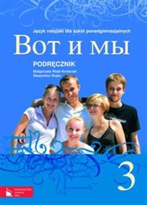 Obrazek Wot i my 3 Podręcznik Język rosyjski dla szkół ponadgimnazjalnych z 2 płytami CD