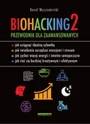 Biohacking... - Karol Wyszomirski -  Książka z wysyłką do UK