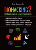 Biohacking... - Karol Wyszomirski -  Książka z wysyłką do UK