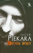 Książka : Sługa Boży... - Jacek Piekara