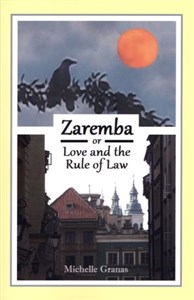 Picture of Zaremba or love and the rule of law