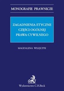 Picture of Zagadnienia etyczne części ogólnej prawa cywilnego