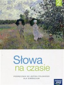 Obrazek Słowa na czasie 2 Podręcznik Gimnazjum