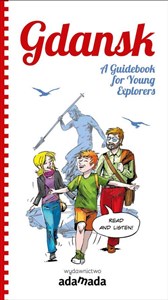 Obrazek Gdansk A Guidebook for Young Explorers