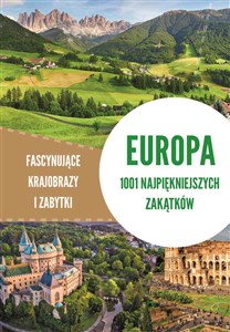 Picture of Europa 1001 najpiękniejszych zakątków. Fascynujące krajobrazy i zabytki