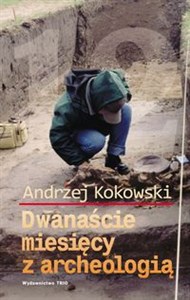 Obrazek Dwanaście miesięcy z archeologią