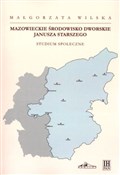 Książka : Mazowiecki... - Małgorzata Wilska