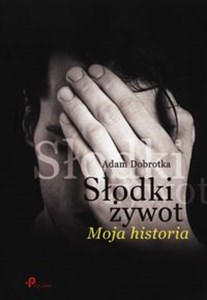 Picture of Słodki żywot Moja historia