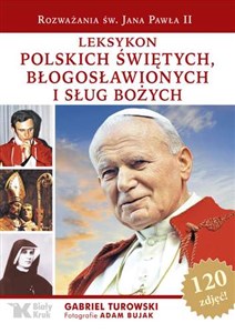 Obrazek Leksykon polskich świętych, błogosławionych i sług bożych