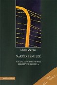 Naród i śm... - Idith Zertal -  Polish Bookstore 