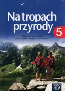 Obrazek Na tropach przyrody 5 Podręcznik Szkoła podstawowa