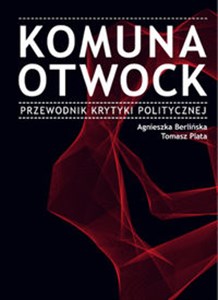 Obrazek Komuna Otwock Przewodnik Krytyki Politycznej