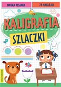 Zobacz : Kaligrafia... - Opracowanie zbiorowe