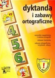 Picture of Dyktanda i zabawy ortograficzne 4 5 6 Szkoła podstawowa