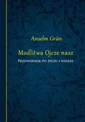 Modlitwa O... - Anselm Grun -  foreign books in polish 