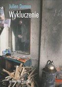 Zobacz : Wykluczeni... - Julien Damon