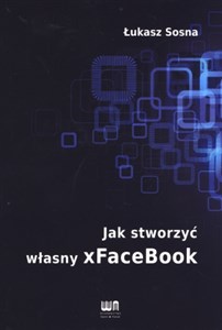 Picture of Jak stworzyć własny xFaceBook