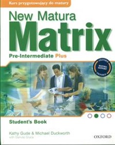 Obrazek New Matura Matrix Pre-Intermediate Plus Student's Book Liceum, technikum