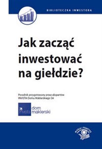 Obrazek Jak zacząć inwestować na giełdzie?