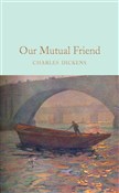 Polska książka : Our Mutual... - Charles Dickens