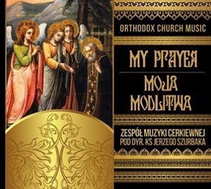 Picture of Orthodox Choir - Moja modlitwa SOLITON