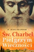 Św. Charbe... - Jean Skandar, Marie-Sylvie Buisson -  Książka z wysyłką do UK