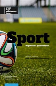 Picture of Sport język, społeczeństwo, kultura Tom 2 Sport współczesna problematyka