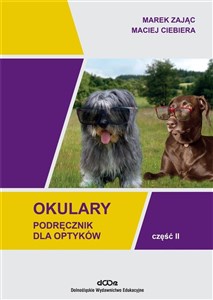 Obrazek Okulary. Podręcznik dla optyków cz.2