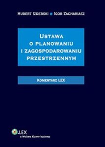Picture of Ustawa o planowaniu i zagospodarowaniu przestrzennym Komentarz