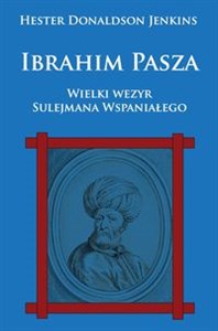 Picture of Ibrahim Pasza Wielki wezyr Sulejmana Wspaniałego