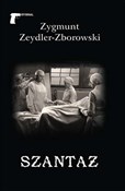 Szantaż - Zygmunt Zeydler-Zborowski -  books from Poland