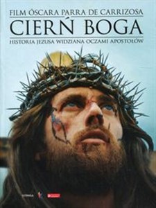 Picture of Cierń Boga Historia Jezusa widziana oczami Apostołów