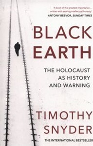 Picture of Black Earth The Holocaust as History and Warning