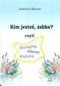 Polska książka : Kim jesteś... - Joanna Baran