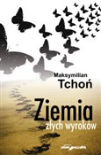 Polska książka : Ziemia zły... - Maksymilian Tchoń