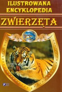 Picture of Ilustrowana encyklopedia Zwierzęta