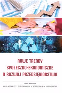 Picture of Nowe trendy społeczno-ekonomiczne a rozwój przedsiębiorstwa