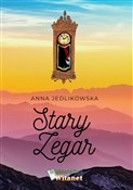Stary zega... - Anna Jedlikowska -  foreign books in polish 