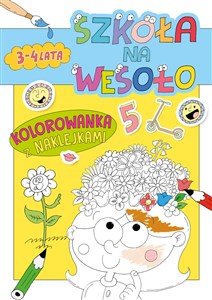 Picture of Szkoła na wesoło. Kolorowanka z naklejkami 3-4 lata