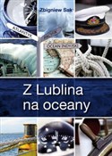 Z Lublina ... - Zbigniew Sak -  Polish Bookstore 