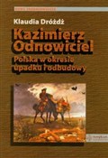 Kazimierz ... - Klaudia Dróżdż -  Polish Bookstore 
