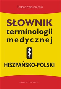 Obrazek Słownik terminologii medycznej hiszpańsko-polski