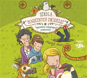 Picture of [Audiobook] Szkoła magicznych zwierząt Tajemnica szkolnego podwórka